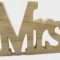 ΞΥΛΙΝΟ Mr & Mrs, ΓΡΑΜΜΑΤΑ MRs 15cm x 11cm ΦΥΣΙΚΟ 0519308 (1 τεμάχιο)